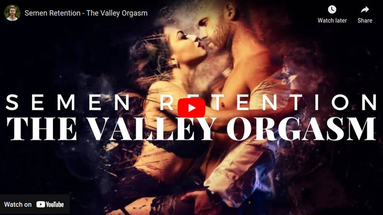 semen-retention-valley-orgasm-3